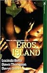 Eros Island by Lucinda Betts Eros Island by Lucinda Betts