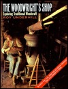 The Woodwright's Shop: Exploring Traditional Woodcraft (Hardcover)