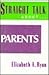 Straight Talk About Parents