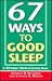 67 Ways to Good Sleep by Charles B. Inlander