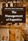 The Management of Expertise The Management of Expertise