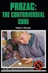 Prozac: The Controversial Cure (Drug Abuse Prevention Library)
