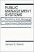 Public Management Systems: Monitoring & Managing Government Performance