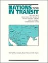 Nations in Transit - 1998: Civil Society, Democracy and Markets in East Central Europe and Newly Independent States Nations in Transit - 1998: Civil Society, Democracy and Markets in East Central Europe and Newly Independent States