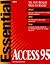 Essential Access 95 (Essential Series)