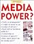 Media Power? (Viewpoints)