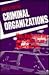 Criminal Organizations by Gary W. Potter
