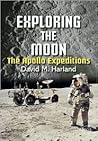 Exploring the Moon: The Apollo Expeditions (Springer-Praxis Series in Space Science and Technology)