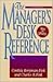 The Manager's Desk Reference