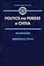 Politics And Purges In China by Frederick C. Teiwes
