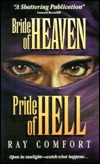 Bride of Heaven, Pride of Hell