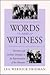 Words and Witness: Narrative and Aesthetic Strategies in the Representation of the Holocaust