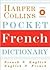 HarperCollins Pocket French Dictionary: French/English English/French (2nd Edition)