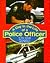 A Day in the Life of a Police Officer