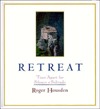 Retreat: Time Apart for Silence and Solitude (Paperback)