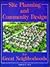 Site Planning and Community Design for Great Neighborhoods