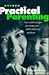 Practical Parenting: Successful Strategies for Solving Your Child's Behavior Problems