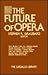 The Future of Opera