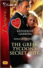 The Greek Tycoon's Secret Heir (Sons of Privilege, #1)