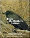 From the Brothers Grimm: A Contemporary Retelling of American Folktales and Classic Stories