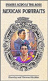Mexican Portraits (Images Across the Ages)