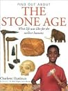 The Stone Age (Find Out About) The Stone Age (Find Out About)
