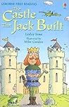 The Castle That Jack Built (Usborne First Reading Level 3)