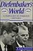 Diefenbaker's World: A Populist in Foreign Affairs (Heritage)