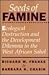 Seeds of Famine by Richard W. Franke