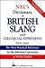 NTC's Dictionary of British Slang and Colloquial Expressions