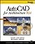 AutoCAD for Architecture R14