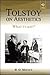 Tolstoy on Aesthetics: What...
