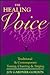 The Healing Voice: Traditio...