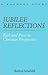Jubilee Reflections. Rich and Poor in Christian Perspective by Rodney Schofield