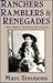 Ranchers, Ramblers, & Renegades: True Tales of Territorial New Mexico
