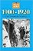 1900-1920: The Twentieth Century (Events That Changed the World)