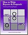 How to Write Reports and Proposals