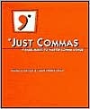 Just Commas: 9 Rules to Master Comma Usage (Paperback)