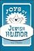 Joys of Jewish Humor