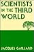 Scientists in the Third World by Jacques Gaillard