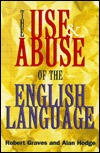 The Use and Abuse of the English Language (Paperback)
