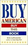 Buy American: Buy This Book Buy American: Buy This Book