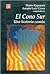 El Cono Sur: Una historia común