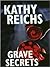 Grave Secrets (Temperance Brennan, #5)