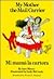 My Mother the Mail Carrier/Mi Mama La Cartera (Spanish Edition)