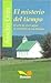 El misterio del tiempo: el arte de vivir segun la sabiduria de los monjes