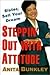 Steppin' Out With Attitude:...