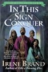 In This Sign Conquer (Legacies of Faith Series #1)