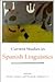 Current Studies in Spanish Linguistics (Not In A Series)