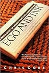 Ego and Ink: The Inside Story of Canada's National Newspaper War Ego and Ink: The Inside Story of Canada's National Newspaper War